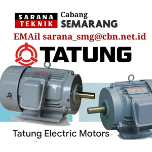 TATUNG ELECTRIC MOTORS PT. SARANA TEKNIK