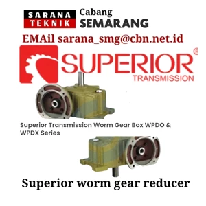 SUPERIOR WORM GEAR REDUCER PT. SARANA TEKNIK